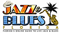 Check out Jazz Blue Florida for some GREAT UPCOMING EVENTS.